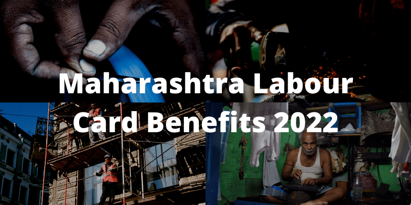 Maharashtra-Labour-Card-Benefits
